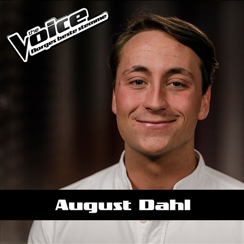 I Want You August Dahl