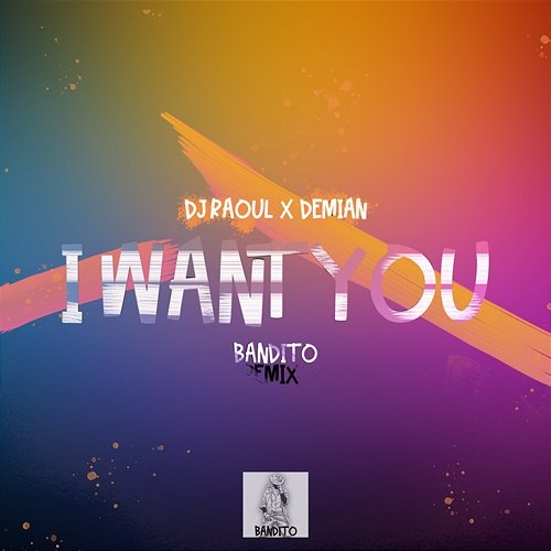 I Want You DJ Raoul, Demian