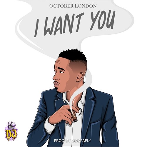 I Want You October London
