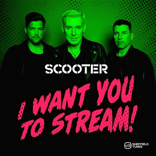 I Want You To Stream! Scooter
