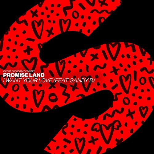 I Want Your Love Promise Land feat. Sandy B