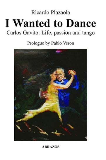 I Wanted to Dance - Carlos Gavito Plazaola Ricardo