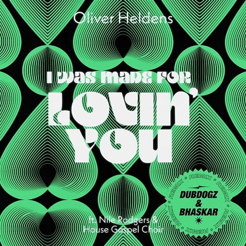I Was Made For Lovin' You Oliver Heldens, Dubdogz feat. Nile Rodgers, House Gospel Choir