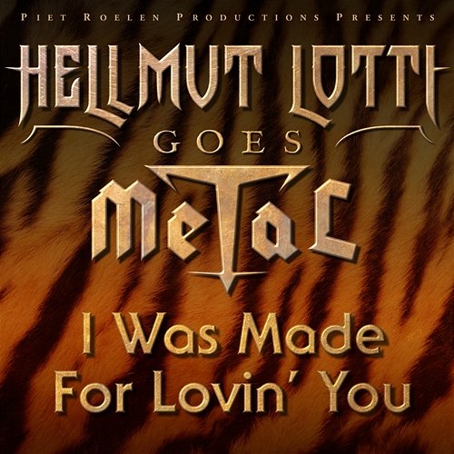 I Was Made For Lovin' You Helmut Lotti