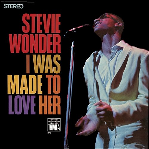 I Was Made To Love Her Stevie Wonder