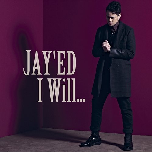 I Will... JAY'ED