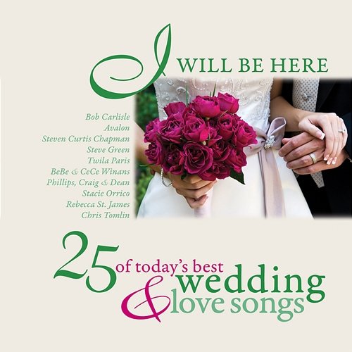 I Will Be Here - 25 Love Songs Various Artists