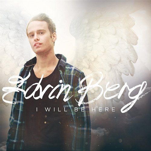 I Will Be Here Edvin Berg