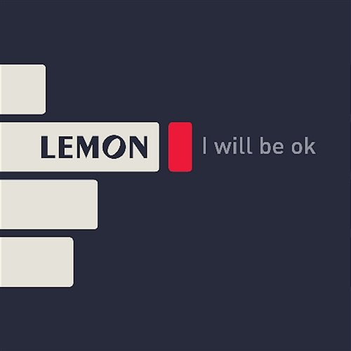 I Will Be OK LemON