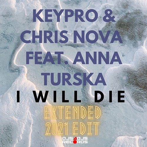 I Will Die Keypro & Chris Nova feat. Anna Turska