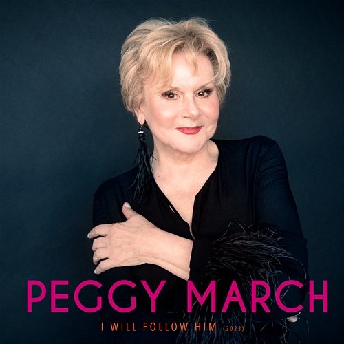 I Will Follow Him Peggy March