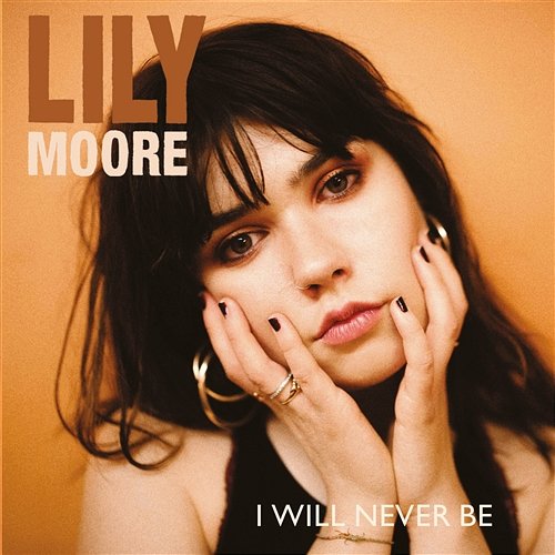 I Will Never Be Lily Moore