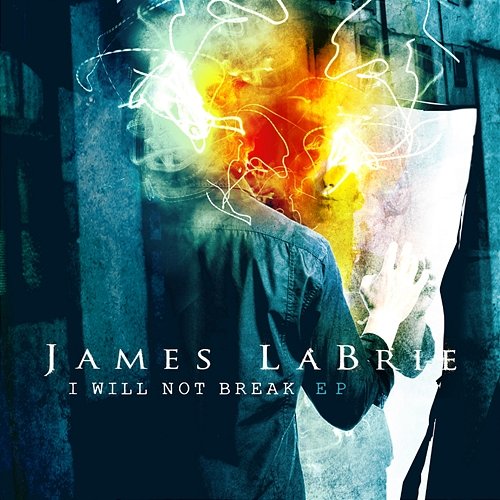 I Will Not Break James LaBrie