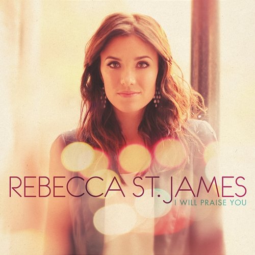 Almighty God Rebecca St. James