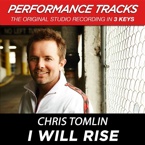 I Will Rise Chris Tomlin