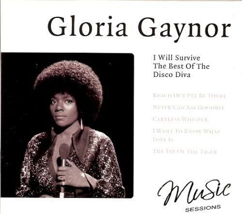 I Will Survive: The Best Of Gloria Gaynor Gaynor Gloria