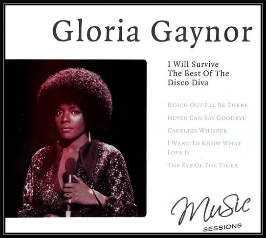 I Will Survive: The Best Of The Disco Diva Gaynor Gloria