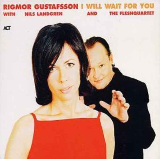 I Will Wait For You Gustafsson Rigmor