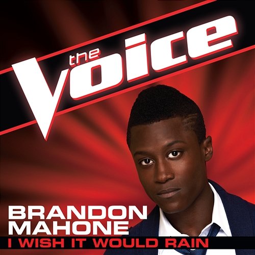 I Wish It Would Rain Brandon Mahone
