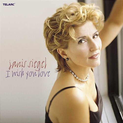 I Wish You Love Janis Siegel