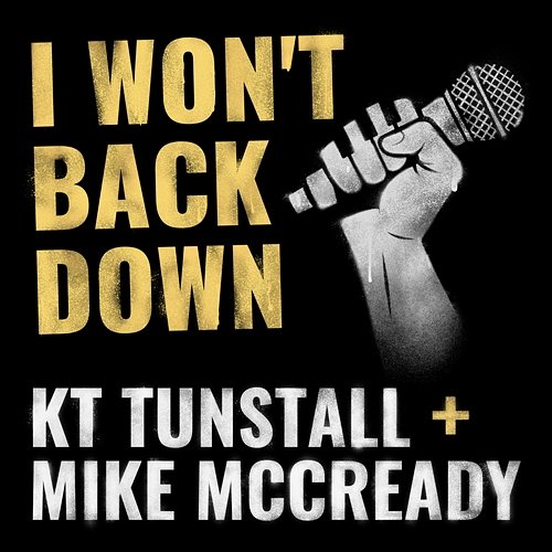 I Won't Back Down KT Tunstall feat. Mike McCready