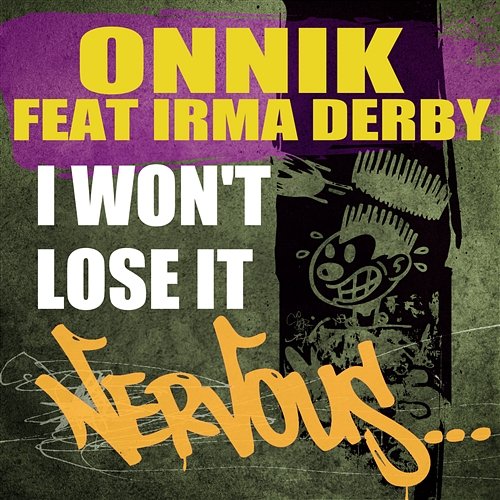 I Won't Lose It feat. Irma Derby Onnik