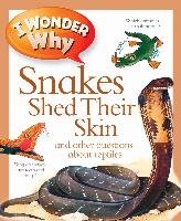 I Wonder Why Snakes Shed Their Skin O'neill Amanda, Oneill Amanda