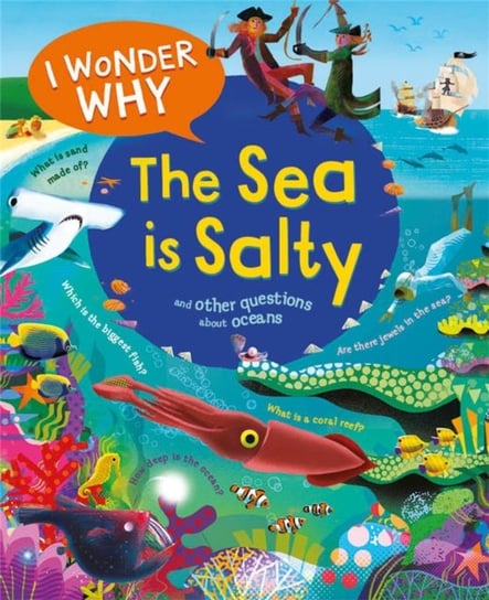 I Wonder Why the Sea is Salty Anita Ganeri