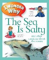 I Wonder Why the Sea is Salty Ganeri Anita