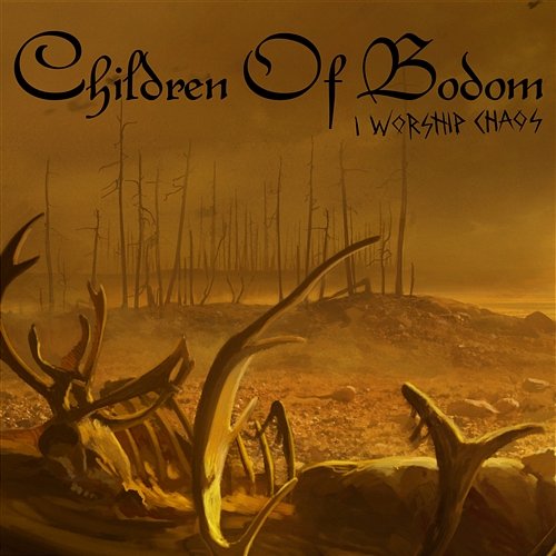 I Worship Chaos Children Of Bodom