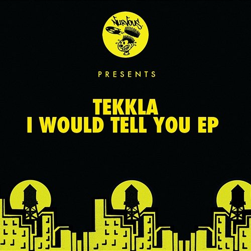 I Would Tell You EP Tekkla