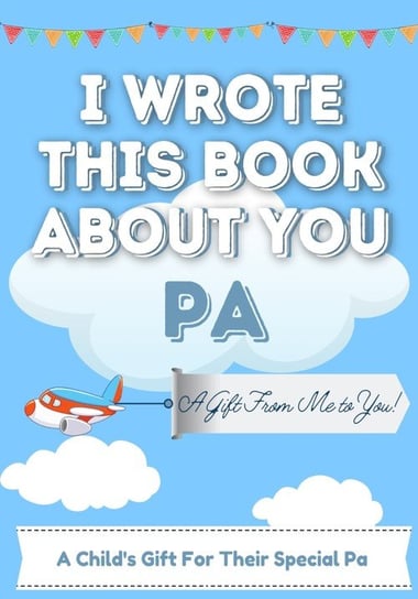 I Wrote This Book About You Pa Publishing Group The Life Graduate