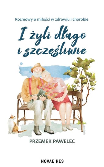 I żyli długo i szczęśliwie - ebook mobi Przemek Pawelec