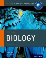 IB Biology Course Book 2014 edition: Oxford IB Diploma Programme Allott Andrew