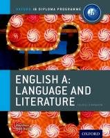 Ib English a Language and Literature Course Book: Oxford Ib Diploma Programme Chanen Brian, Allison Rob