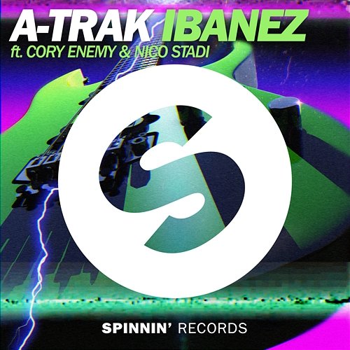 Ibanez A-Trak feat. Cory Enemy, Nico Stadi