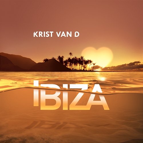Ibiza Krist Van D