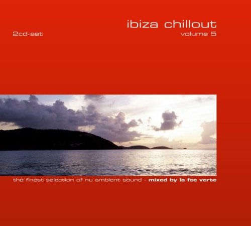 Ibiza Chillout. Volume 5 Various Artists