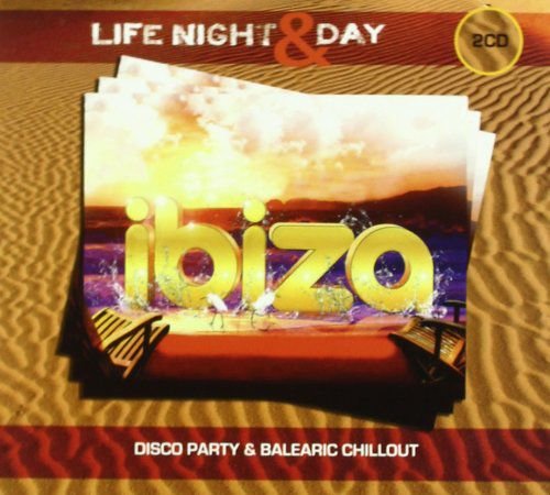 Ibiza Life Night Day Various Artists