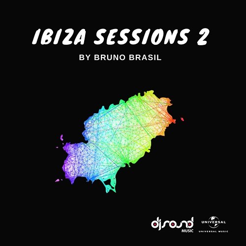 Ibiza Sessions 2 Bruno Brasil