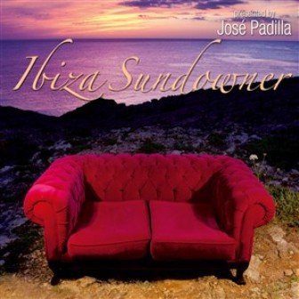Ibiza Soundowner Presented By Jose Padilla Various Artists