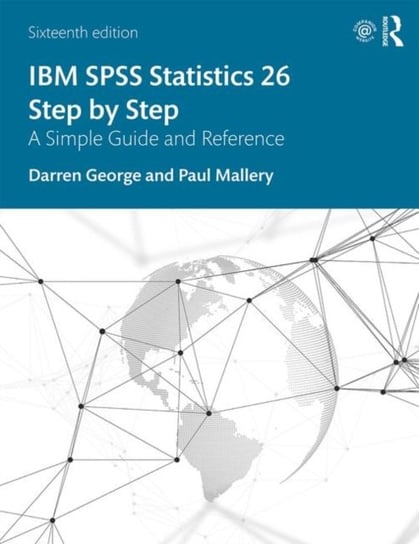 IBM SPSS Statistics 26 Step by Step: A Simple Guide and Reference Darren George, Paul Mallery