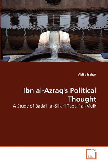 Ibn al-Azraq's Political Thought Isahak Aldila
