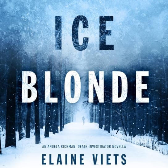 Ice Blonde Elaine Viets, Tanya Eby