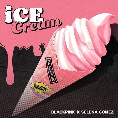 Ice Cream BLACKPINK, Selena Gomez