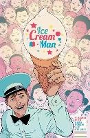 Ice Cream Man Volume 1: Rainbow Sprinkles Prince Maxwell W.