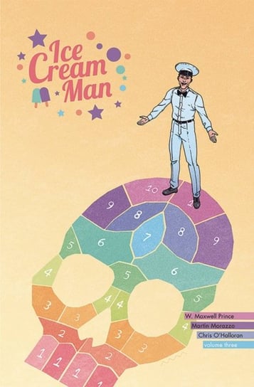 Ice Cream Man Volume 3: Hopscotch Melange W. Maxwell Prince