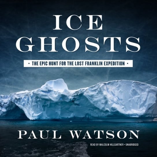 Ice Ghosts Watson Paul