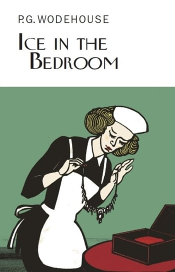 Ice in the Bedroom Wodehouse P.G.