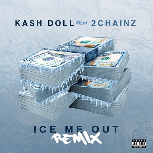 Ice Me Out Kash Doll feat. 2 Chainz